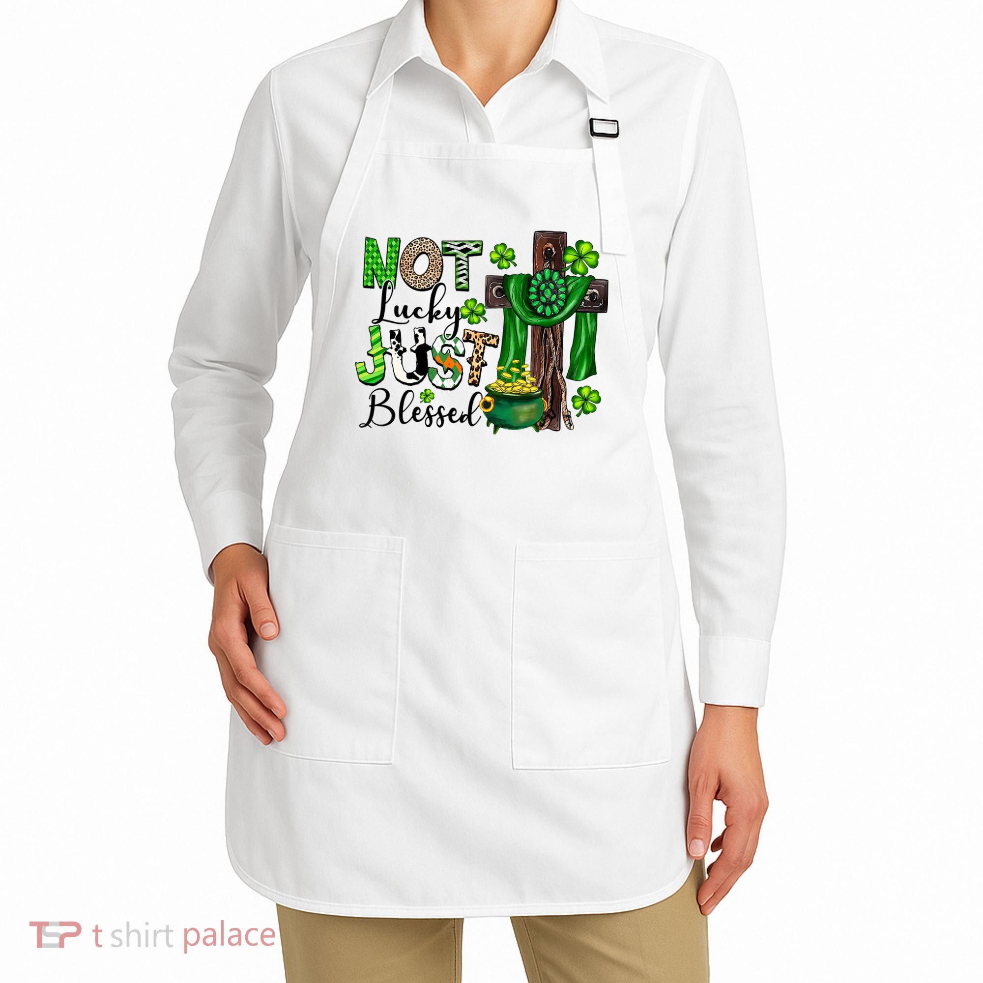 Not Lucky Just-Blessed Irish Christian Cross St Patricks Day Apron