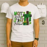 Not Lucky Just-Blessed Irish Christian Cross St Patricks Day T-Shirt thumb 6