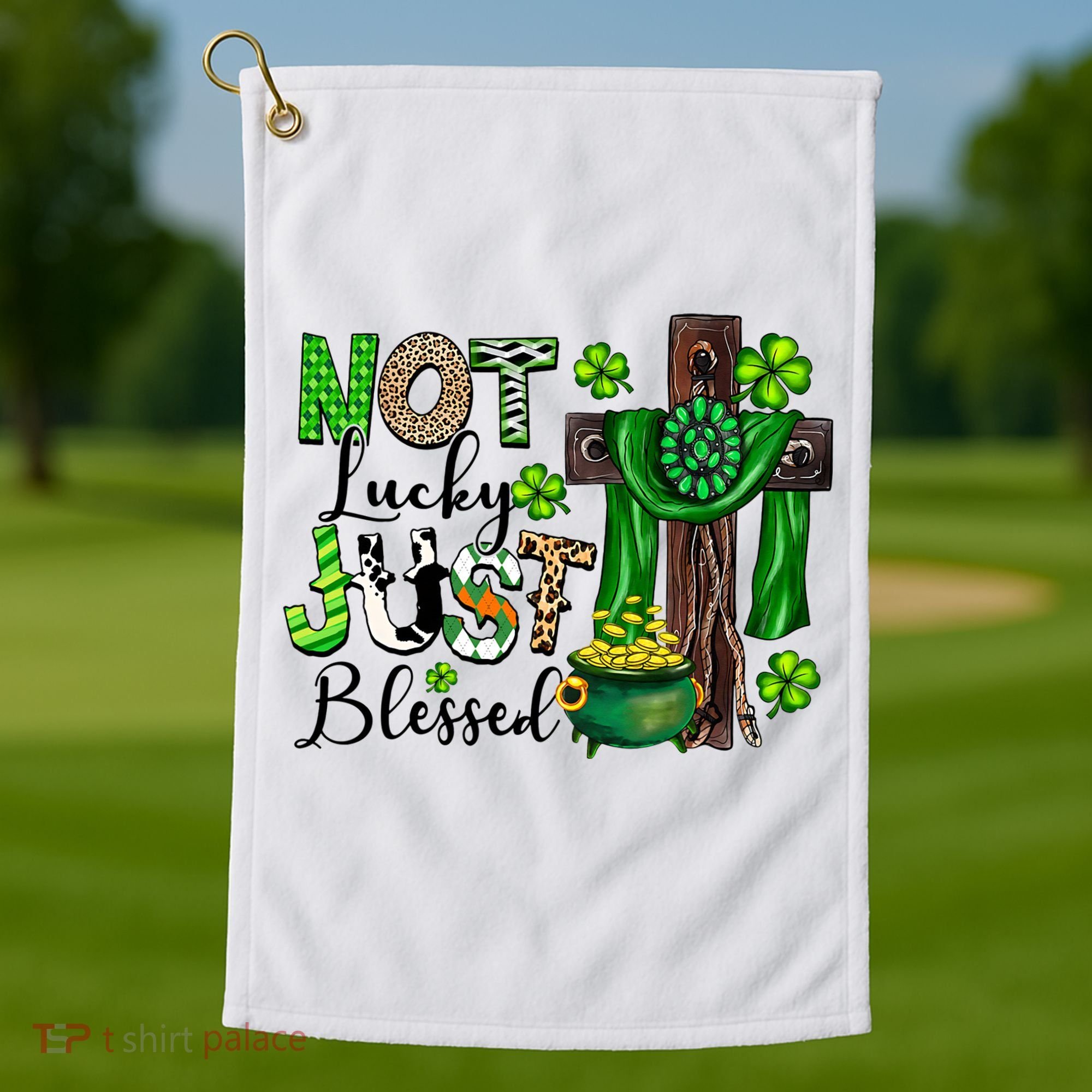 Not Lucky Just-Blessed Irish Christian Cross St Patricks Day Golf Towel