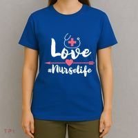 Nurse Life Love Doctors Medical Rn Lpn Gift T-Shirt thumb 4