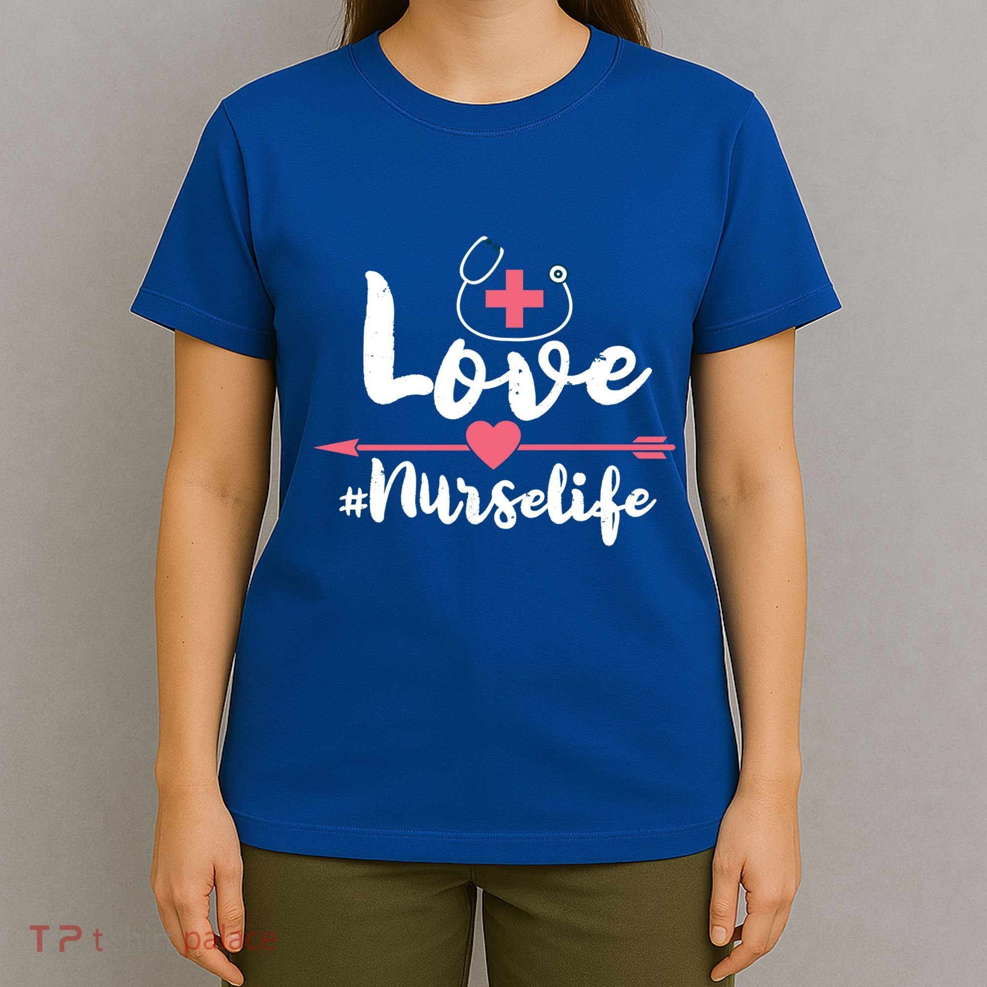 Nurse Life Love Doctors Medical Rn Lpn Gift T-Shirt