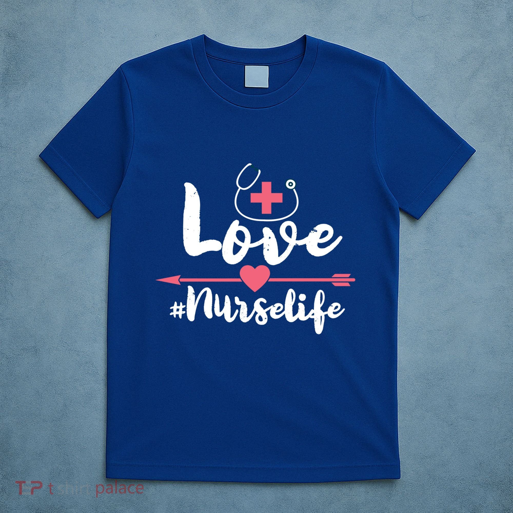 Nurse Life Love Doctors Medical Rn Lpn Gift T-Shirt