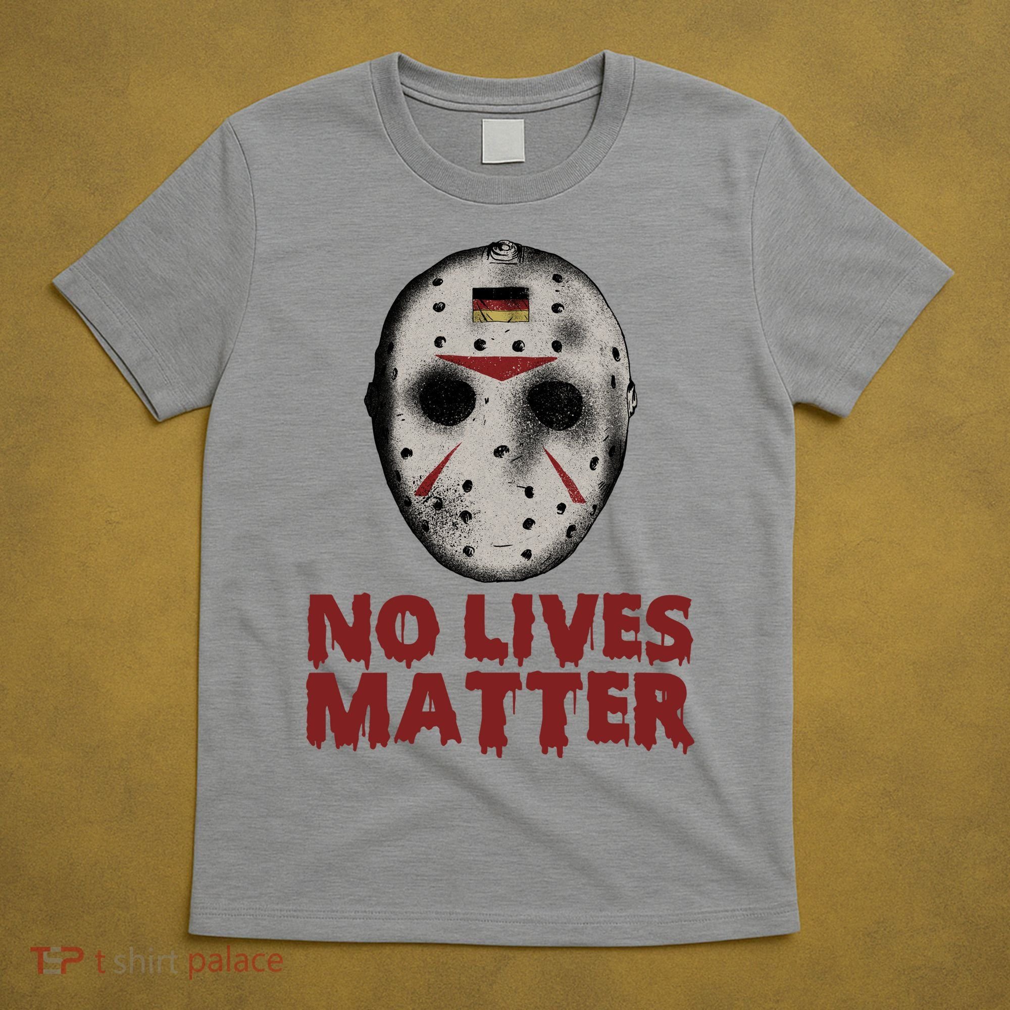 No Lives Matter Horror Halloween Jason T-Shirt