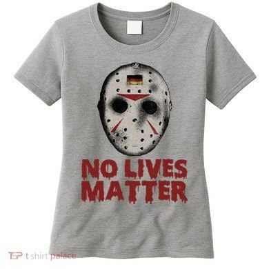 No Lives Matter Horror Halloween Jason Women's T-Shirt