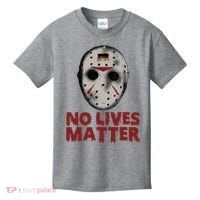 No Lives Matter Horror Halloween Jason Kids T-Shirt thumb 0