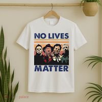 No Lives Matter Halloween T-Shirt thumb 2