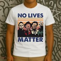 No Lives Matter Halloween T-Shirt thumb 3