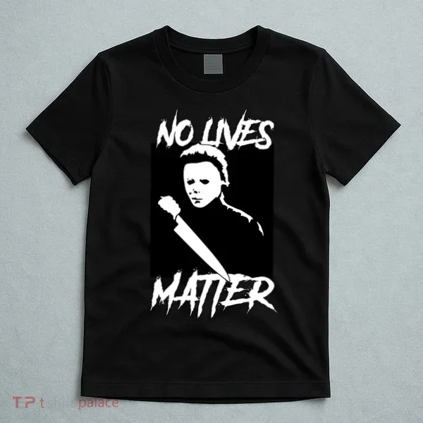 No Lives Matter T-Shirt