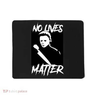No Lives Matter Mousepad