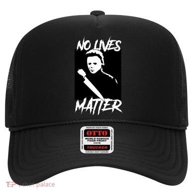 No Lives Matter Hat
