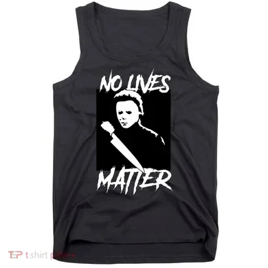 No Lives Matter Tank Top