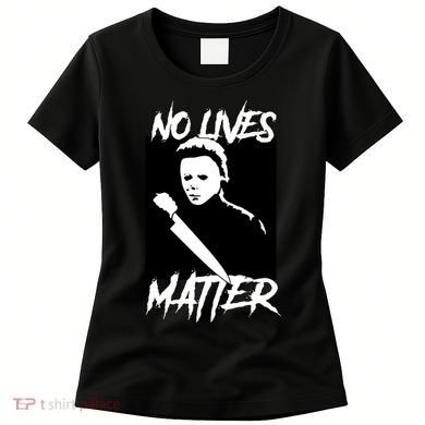 No Lives Matter Women's T-Shirt