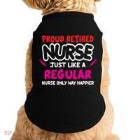Nurse Life Merch Proud Retired Nurse Just Like A Regular Gift Doggie Tank thumb 0
