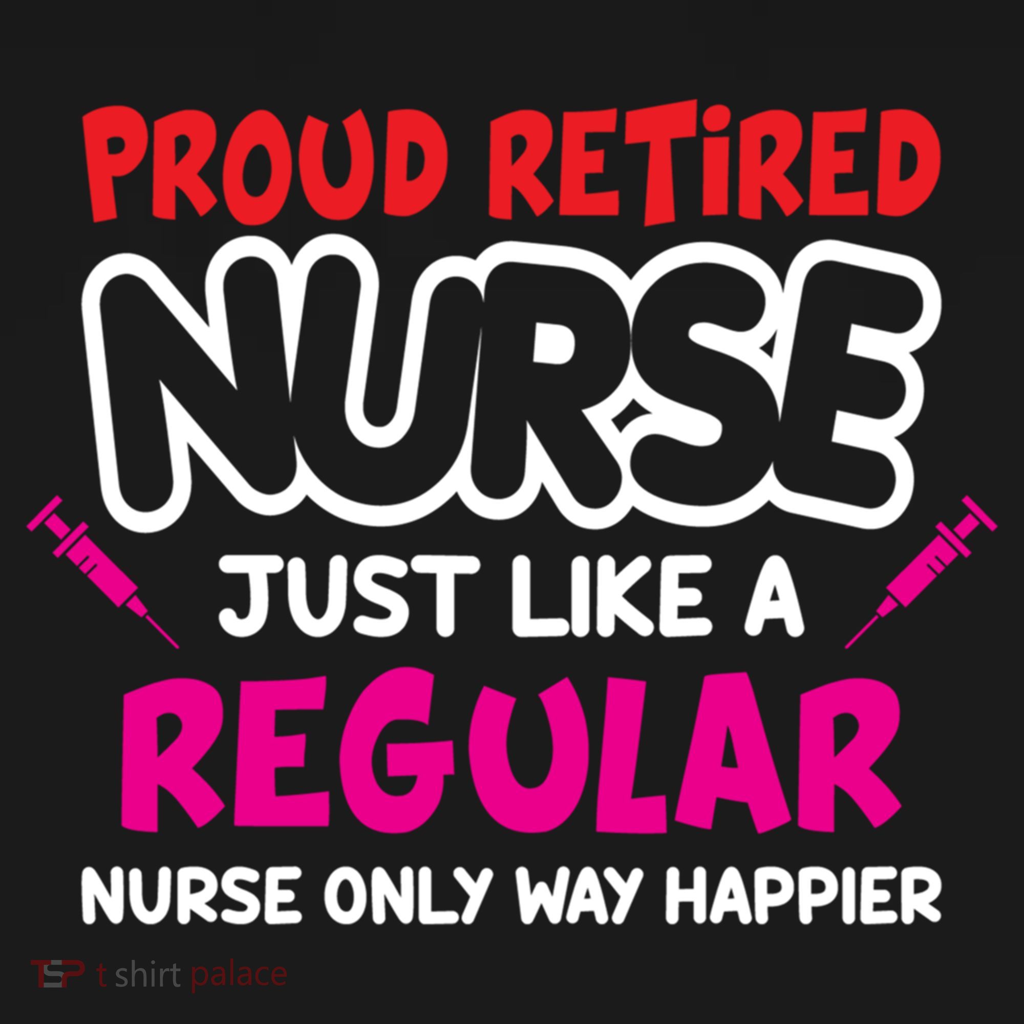 Nurse Life Merch Proud Retired Nurse Just Like A Regular Gift Bucket Hat