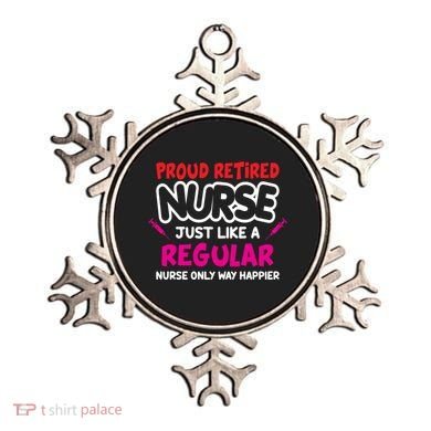 Nurse Life Merch Proud Retired Nurse Just Like A Regular Gift Ornament