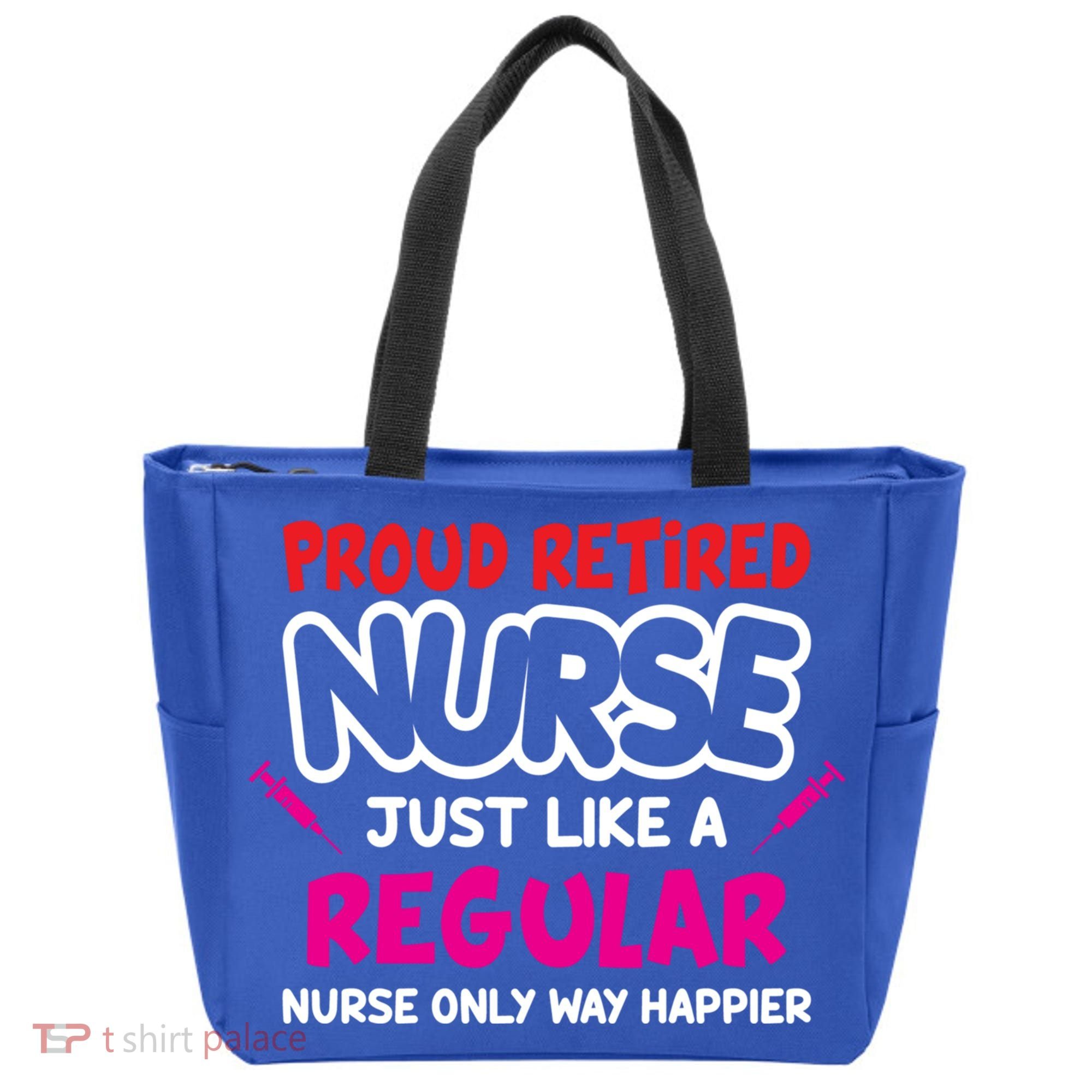 Nurse Life Merch Proud Retired Nurse Just Like A Regular Gift Tote Bag