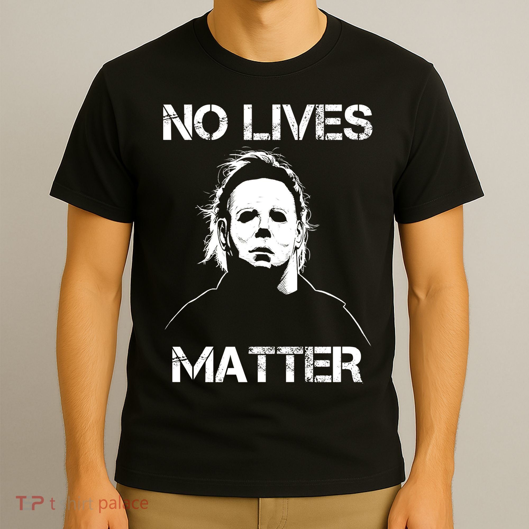 No Lives Matter Halloween Scary Parody T-Shirt