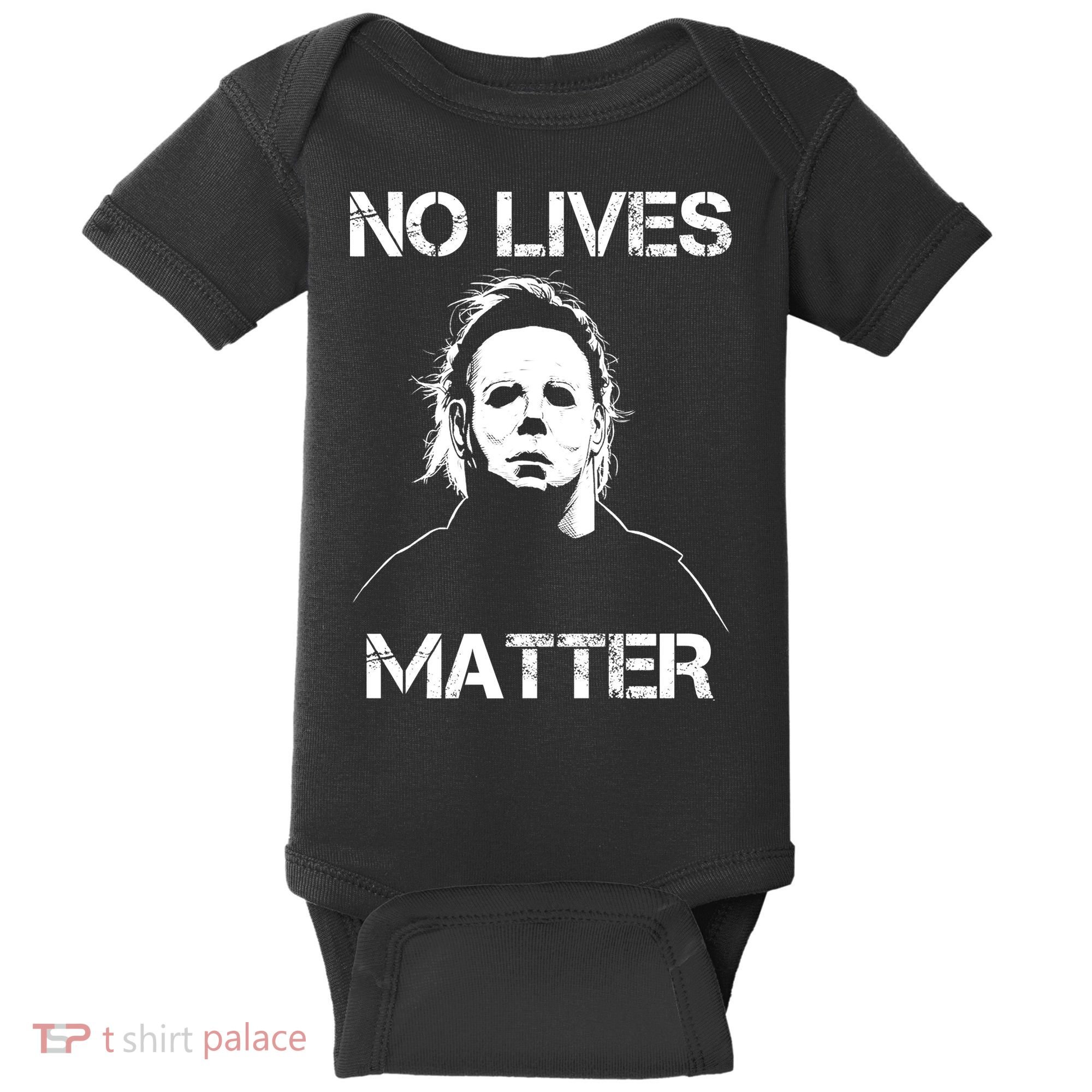 No Lives Matter Halloween Scary Parody Baby Bodysuit