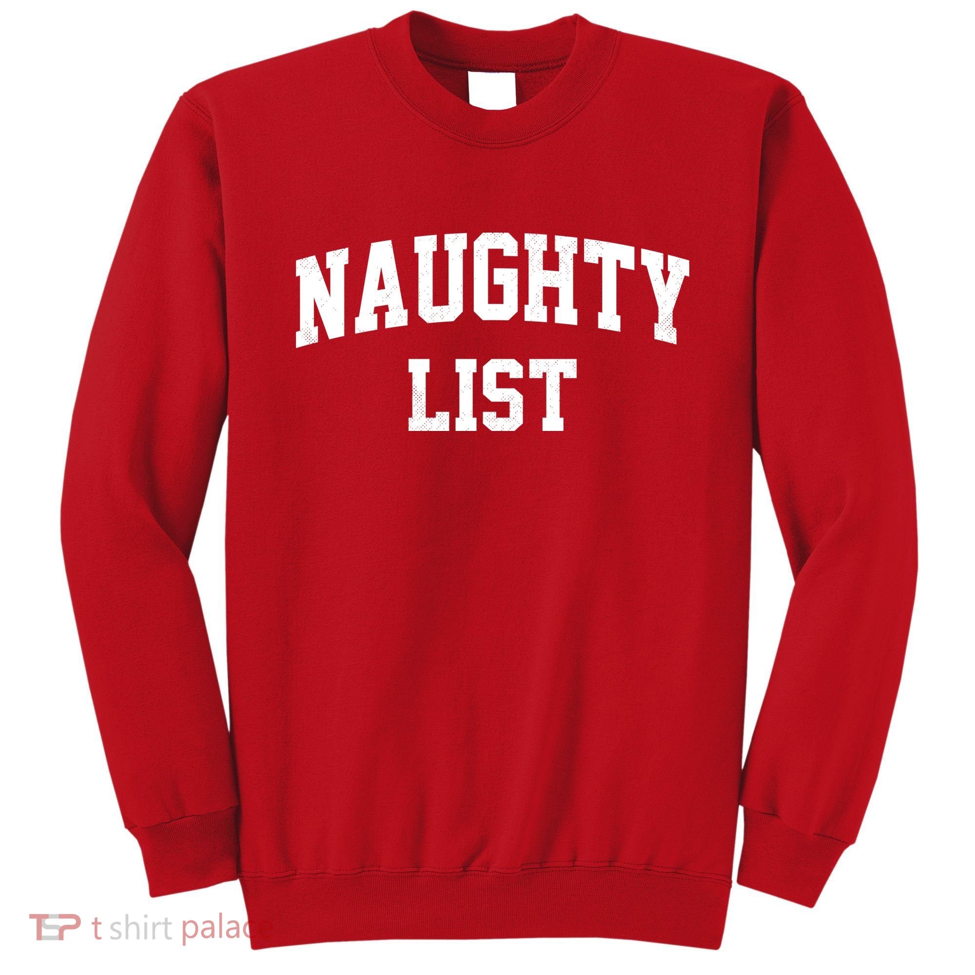 Naughty List Sweatshirt