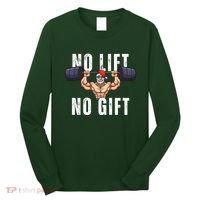 No Lift No Gift Funny Santa Gym Long Sleeve Shirt thumb 0