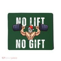 No Lift No Gift Funny Santa Gym Mousepad thumb 0