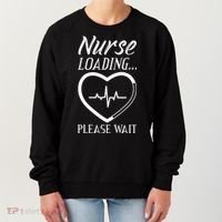 Nurse Loading.... Please Wait Women's Sweatshirt thumb 0
