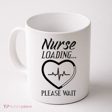 Nurse Loading.... Please Wait Coffee Mug