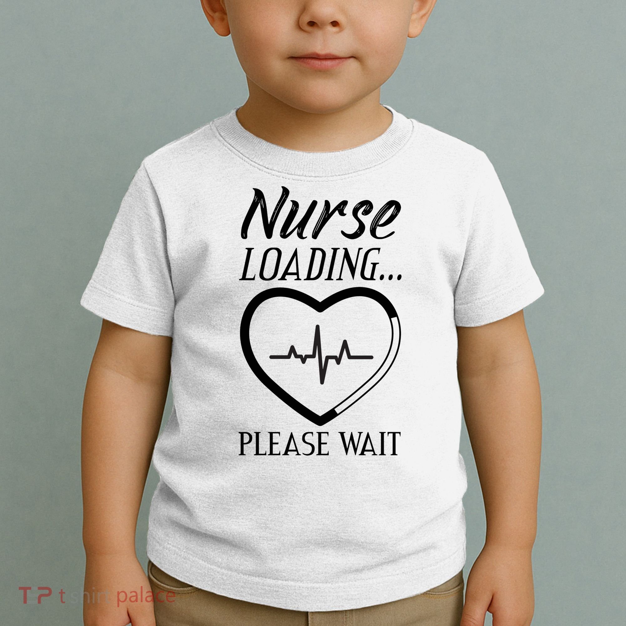 Nurse Loading.... Please Wait Toddler T-Shirt