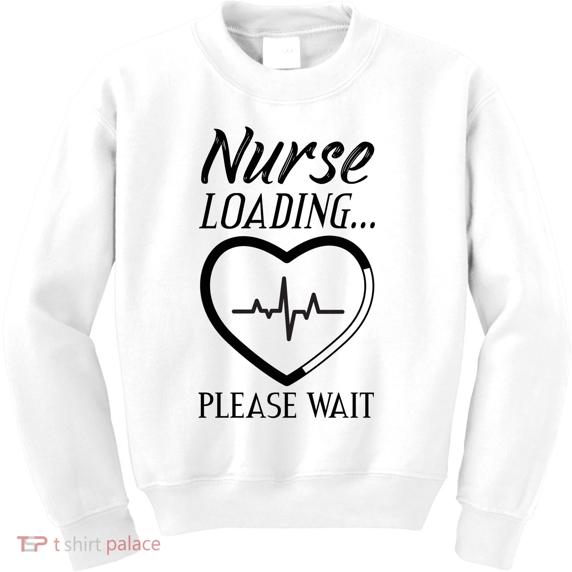 Nurse Loading.... Please Wait Kids Sweatshirt