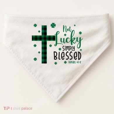 Not Lucky Simply Blessed St Patrick's Day Christianity USA-Made Doggie Bandana