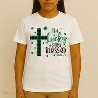 Not Lucky Simply Blessed St Patrick's Day Christianity T-Shirt thumb 4