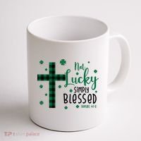 Not Lucky Simply Blessed St Patrick's Day Christianity Coffee Mug thumb 1