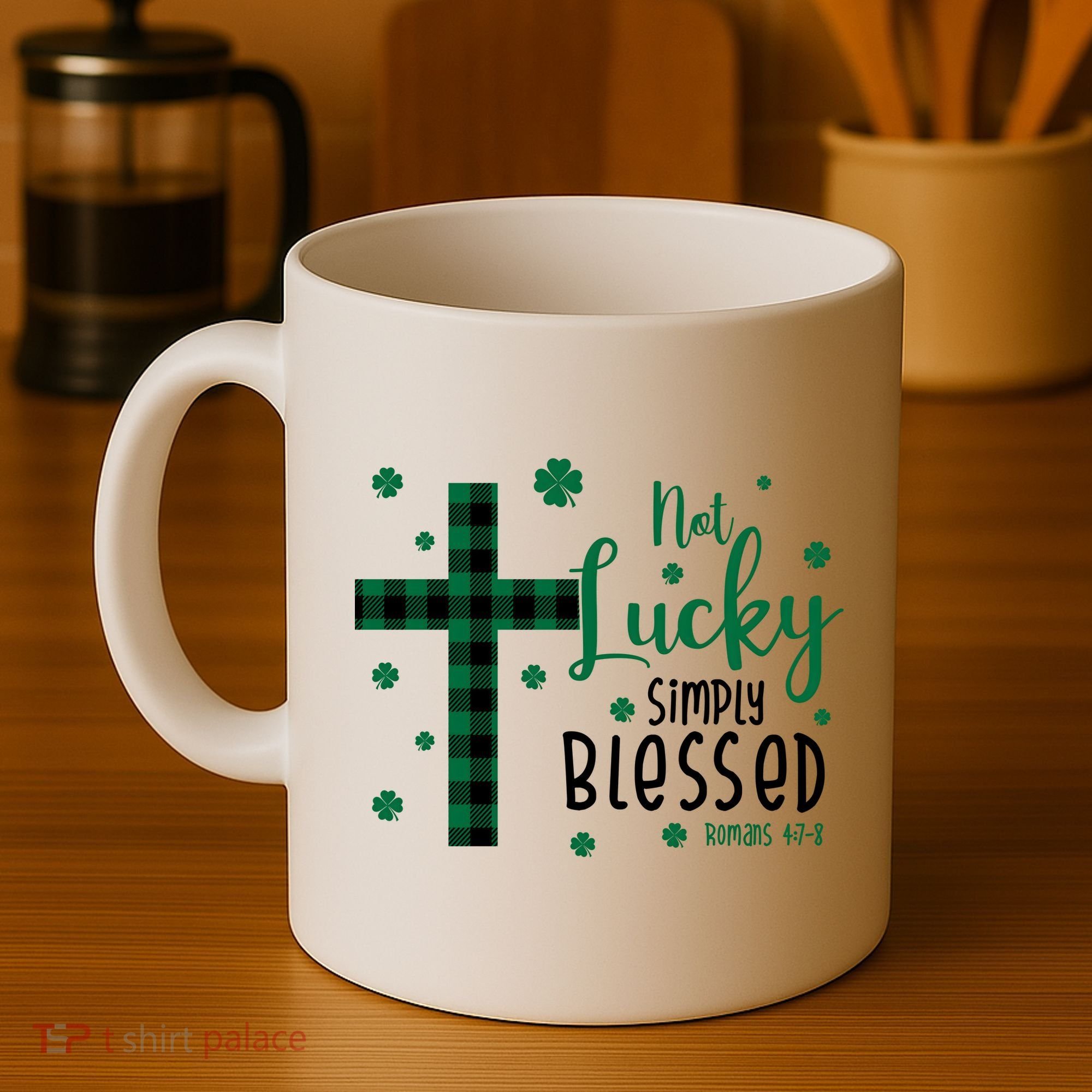 Not Lucky Simply Blessed St Patrick's Day Christianity Coffee Mug