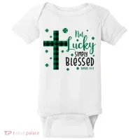 Not Lucky Simply Blessed St Patrick's Day Christianity Baby Bodysuit thumb 0