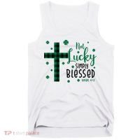 Not Lucky Simply Blessed St Patrick's Day Christianity Tank Top thumb 0