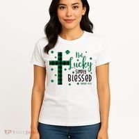 Not Lucky Simply Blessed St Patrick's Day Christianity Women's T-Shirt thumb 4