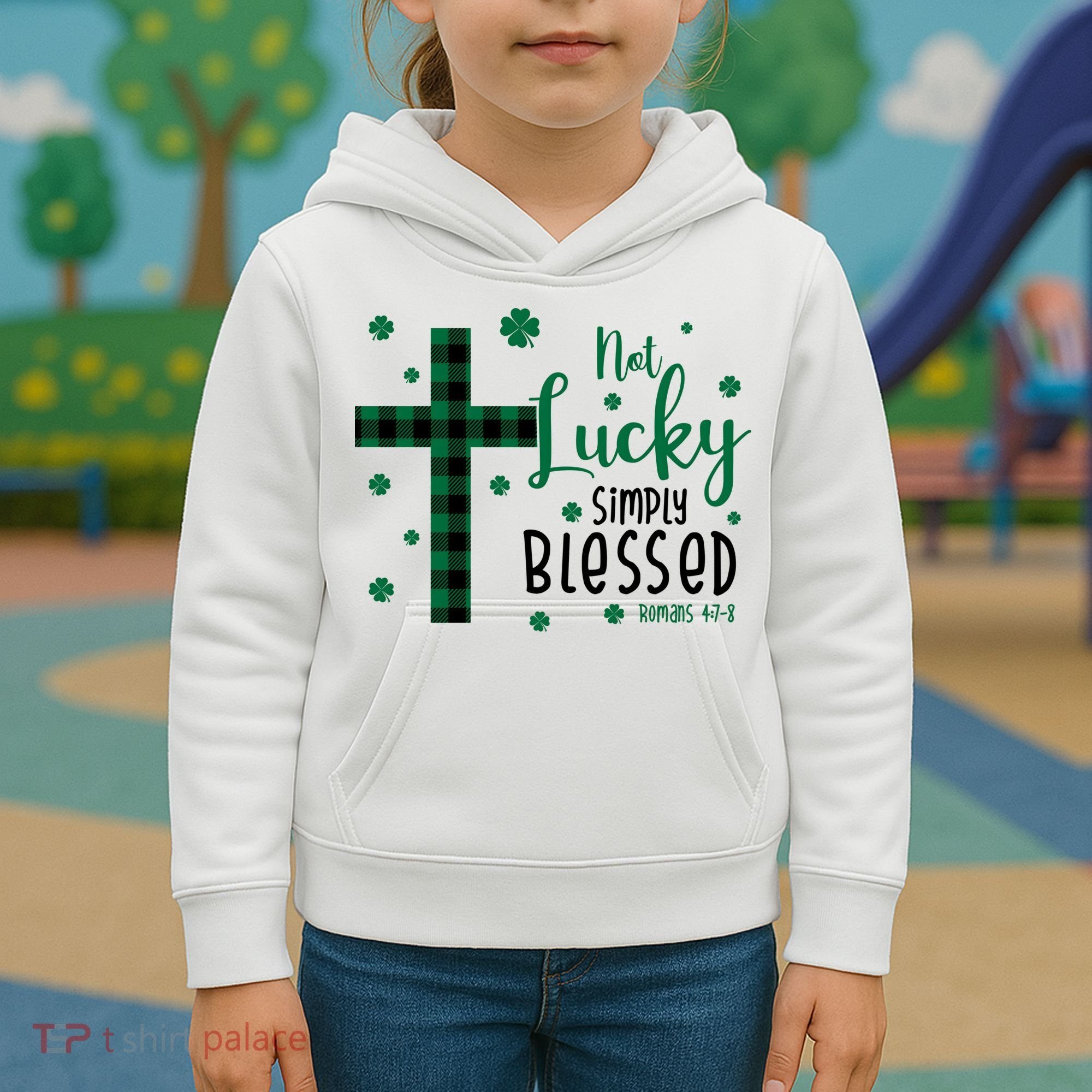 Not Lucky Simply Blessed St Patrick's Day Christianity Kids Hoodie