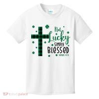Not Lucky Simply Blessed St Patrick's Day Christianity Kids T-Shirt thumb 0