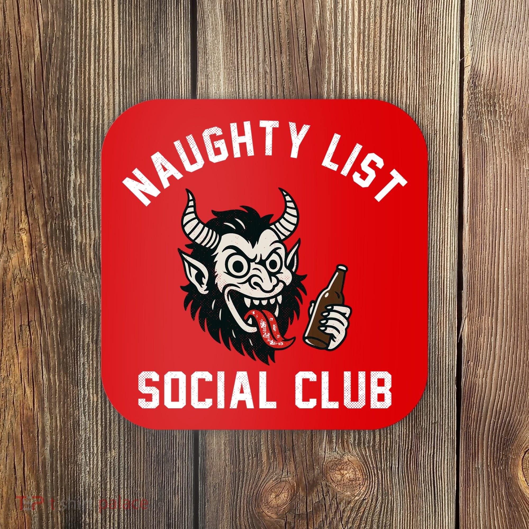 Naughty List Social Club Coaster