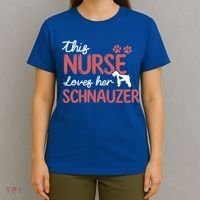 Nurse Loves Schnauzer Dog Lovers Funny Gift For Mom Nurse Gift T-Shirt thumb 4