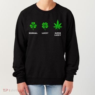 Normal Lucky Super Lucky Shamrock Weed Leaf St. Patricks Day Women's Sweatshirt