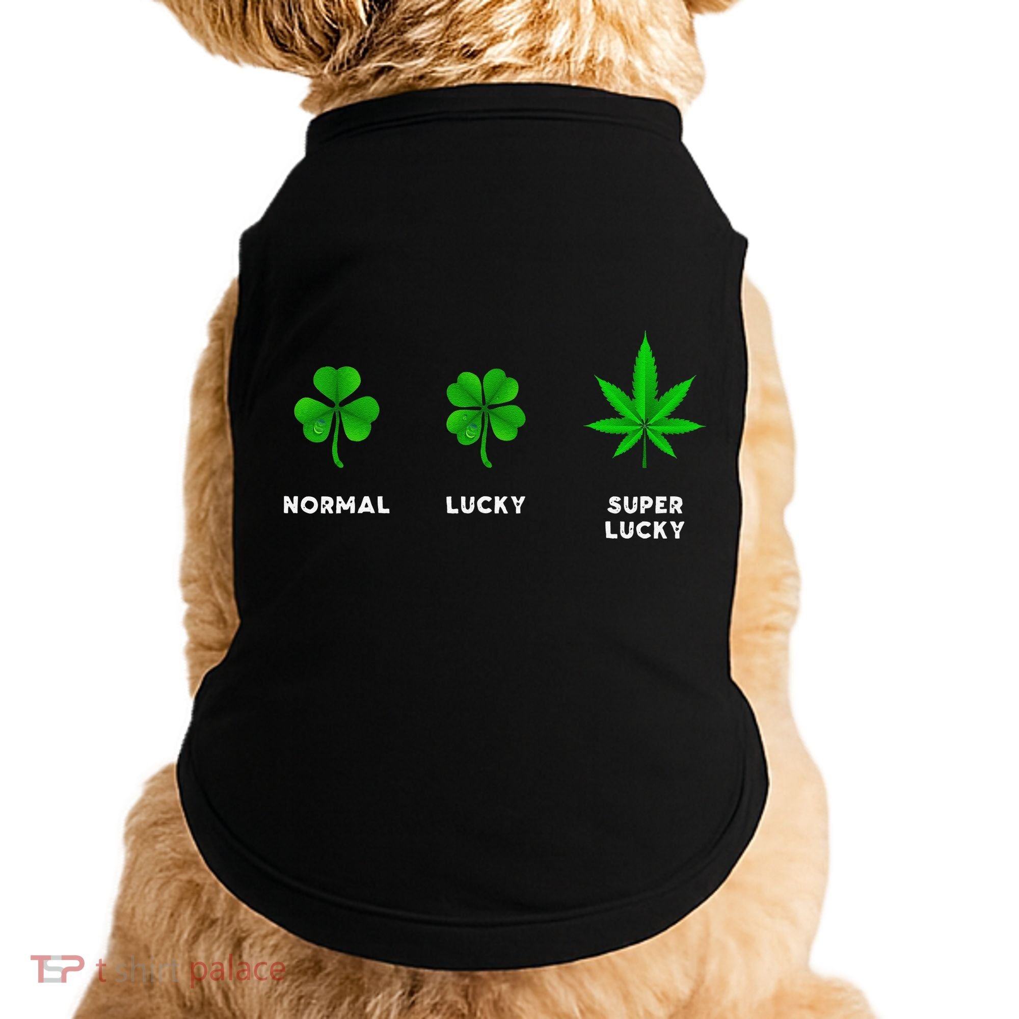 Normal Lucky Super Lucky Shamrock Weed Leaf St. Patricks Day Doggie Tank