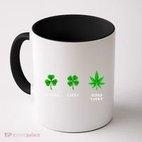Normal Lucky Super Lucky Shamrock Weed Leaf St. Patricks Day Coffee Mug thumb 0