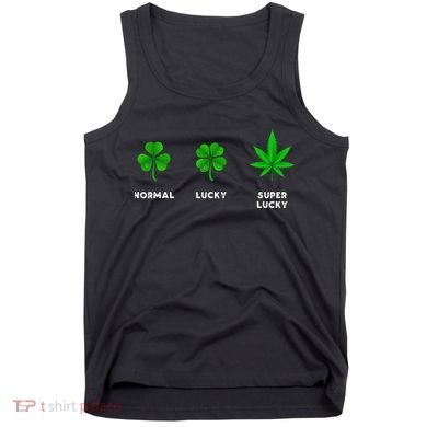 Normal Lucky Super Lucky Shamrock Weed Leaf St. Patricks Day Tank Top