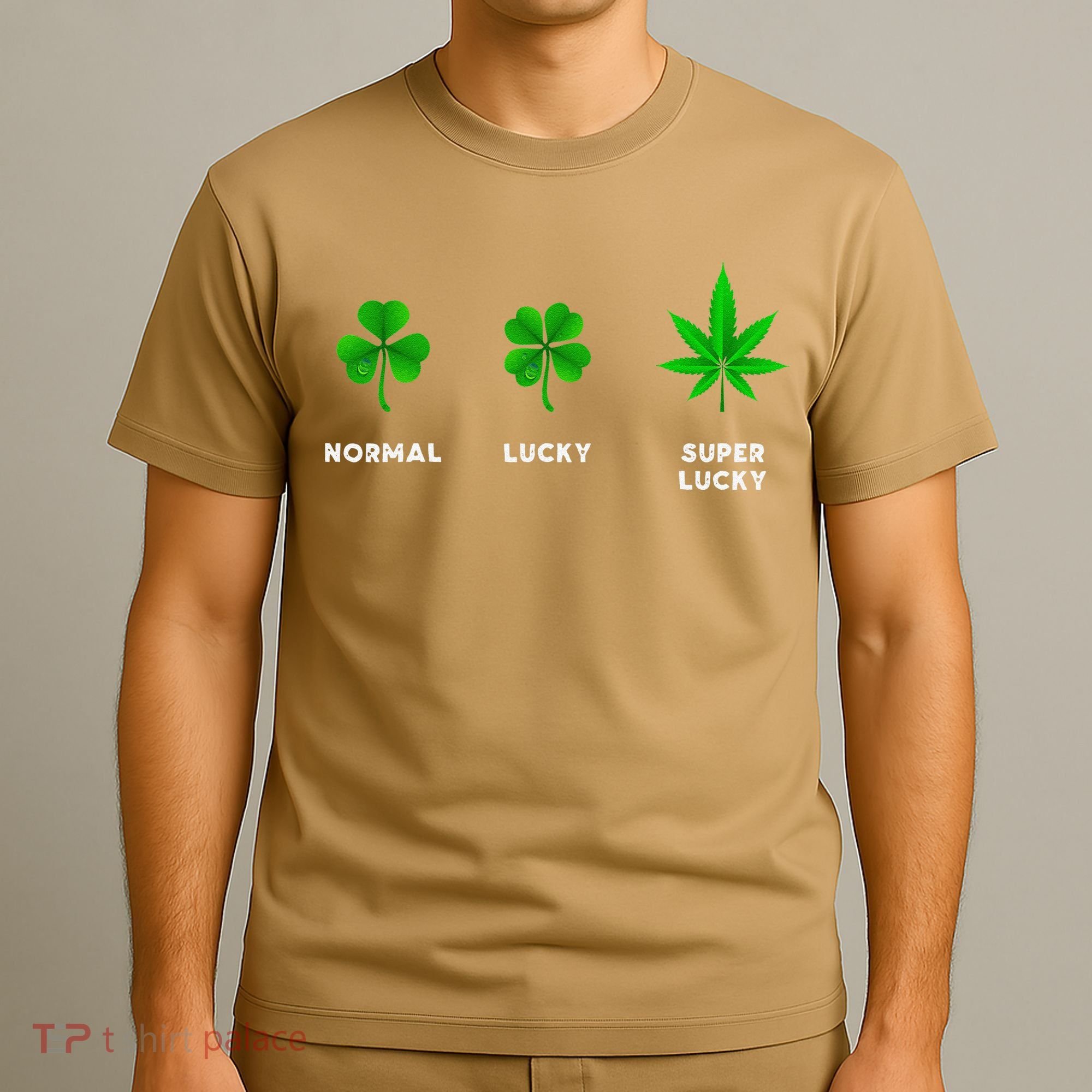 Normal Lucky Super Lucky Shamrock Weed Leaf St. Patricks Day T-Shirt