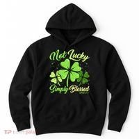 Not Lucky Simply Blessed Christian Shamrock St Patricks Day Hoodie thumb 0