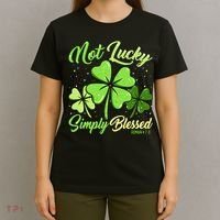Not Lucky Simply Blessed Christian Shamrock St Patricks Day T-Shirt thumb 4