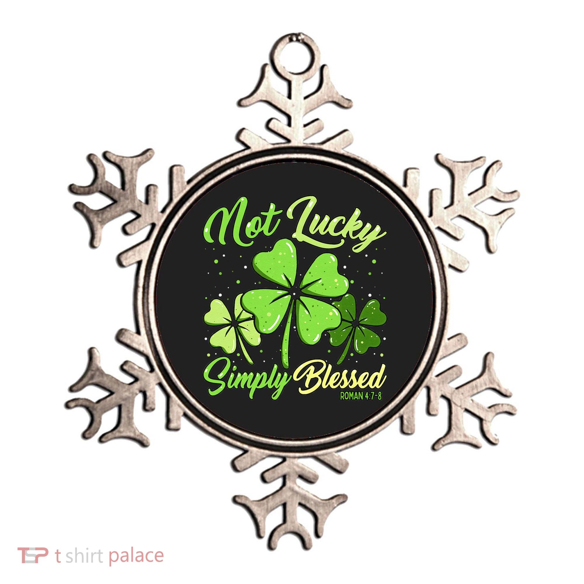 Not Lucky Simply Blessed Christian Shamrock St Patricks Day Ornament