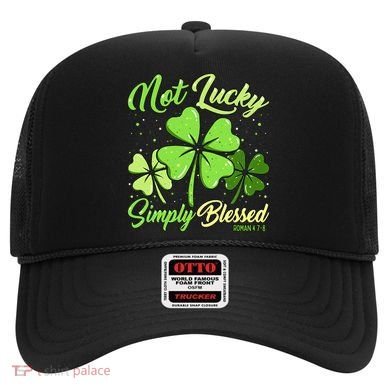Not Lucky Simply Blessed Christian Shamrock St Patricks Day Hat