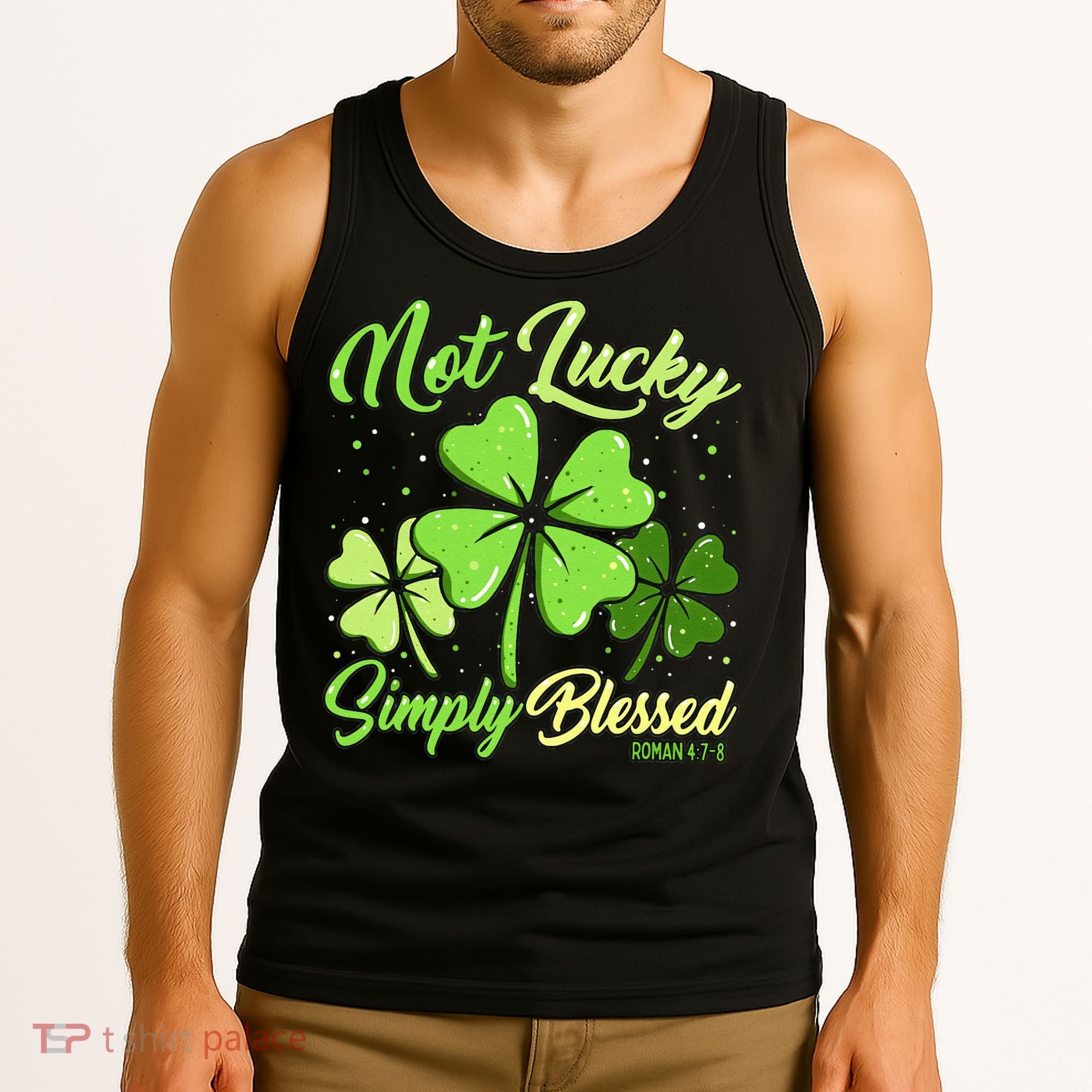 Not Lucky Simply Blessed Christian Shamrock St Patricks Day Tank Top